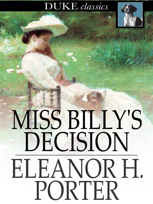Title details for Miss Billy's Decision by Eleanor H. Porter - Available